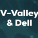 Dell Technologies x V-Valley | #BehindTheValley